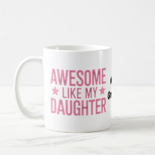 Toll wie meine Tochter Vatertagsgeschenk Kaffeetasse