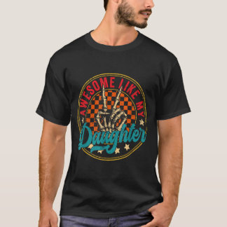Toll wie Tochter Skeletthand Lustige Väter T-Shirt