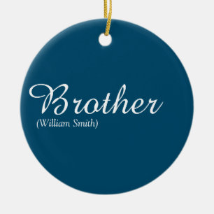 Tolle blaue Spaßwelt's allerbester Bruder Definiti Keramik Ornament