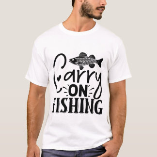 Tolle Fischermann-Angler-Outdoor-T-Shirt "Carry On T-Shirt