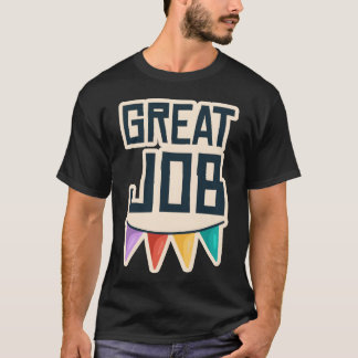 Tolle Job-Musik T-Shirt