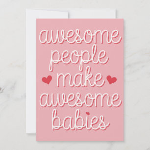 Tolle Menschen machen tolle Babys Lustige Schwange Einladung