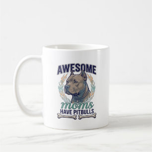Tolle Mütter haben Pitbulls Hundeknochen Kranz Kaffeetasse