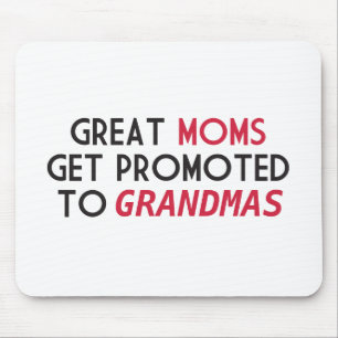 Tolle Mütter werden zu Großmüttern befördert Mousepad