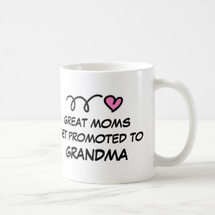TOLLE MÜTTER WERDEN ZUR OMA BEFÖRDERT Tasse