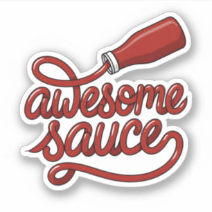 Tolle Sauce Ketchupflasche Food Pun Lustige Kunst Aufkleber