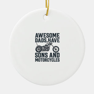Tolle Väter haben Söhne und Motorräder Design_1 Keramik Ornament