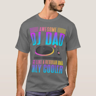 Toller DJ Dad Lustiger DJ Musik Freunde Freund T-Shirt