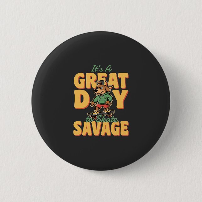Toller Skate-Hund-Savage-Tag Button (Vorderseite)