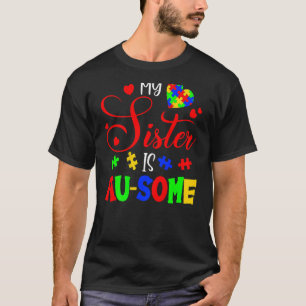 Toller Wortwitz Autismus Geschwister Meine Schwest T-Shirt