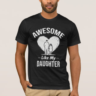 Tolles Dad-T-Shirt, Lustiges Vater-Tochter-Geschen T-Shirt