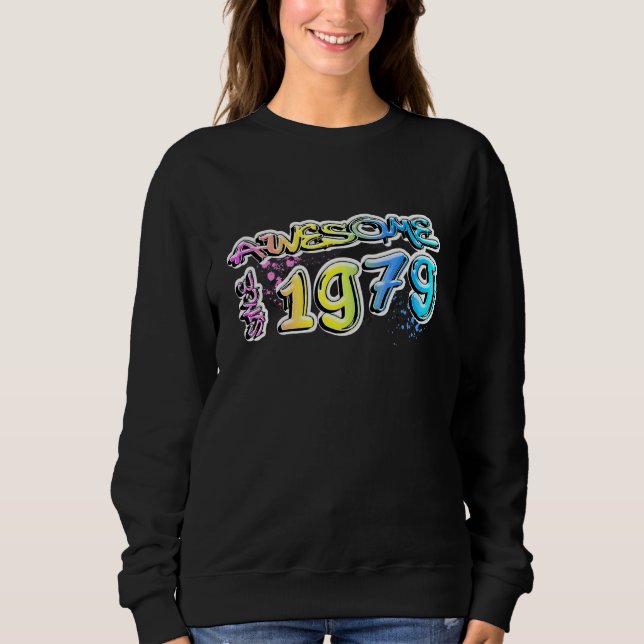 Tolles Graffiti-Motiv seit 1979 Sweatshirt (Vorderseite)