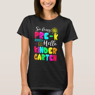 Tolles Pre K Abschluss Kindergarten Willkommen in  T-Shirt