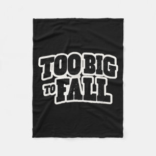Tolles Too Big to Fail Speech für Erwachsene und Fleecedecke