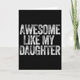 Tolles Wie Mein Tochter-Shirt Vater Daddy Geschenk Karte