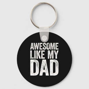 Tolles Wie Mein Vater-Shirt Kinder Sohn Tochter Va Schlüsselanhänger