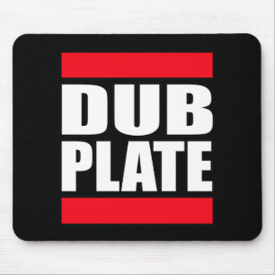 Tollpatsch-Platte Dubplate Mousepad