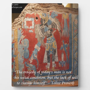 Toltec Empire Graphic & Famous Proverb Fotoplatte