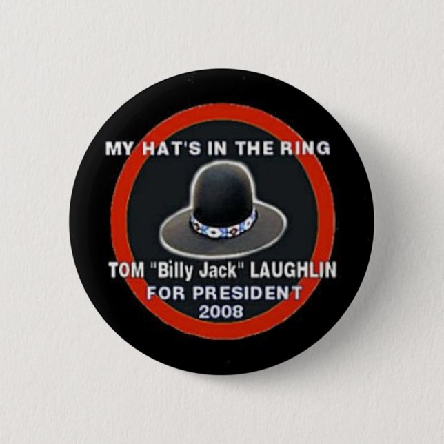 Tom Billy Jack Laughlin 2008 Button (Vorderseite)