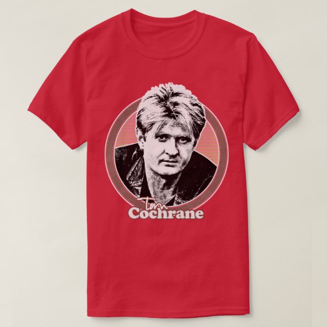 Tom Cochrane Retro Style Fan Art Design T-Shirt (Design vorne)