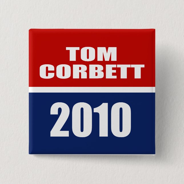 TOM CORBETT FÜR GOVERNOR BUTTON (Vorderseite)