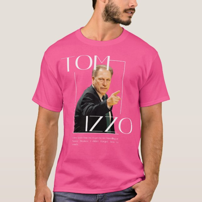 Tom Izzo T-Shirt (Vorderseite)