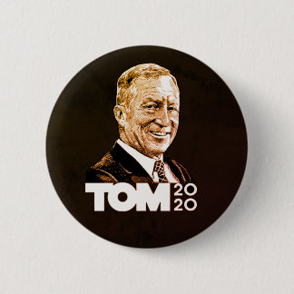 Tom Steyer 2020 Button