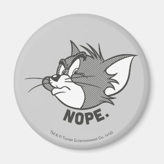 Tom und Jerry | Tom sagt "Nope" Magnet