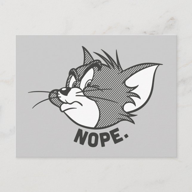 Tom und Jerry | Tom sagt "Nope" Postkarte (Vorderseite)