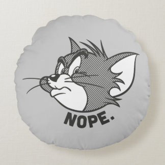 Tom und Jerry | Tom sagt "Nope" Rundes Kissen