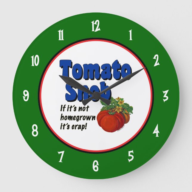 Tomate-Snob-Sprichwort mit Zahlen auf grüner Uhr (Vorderseite)