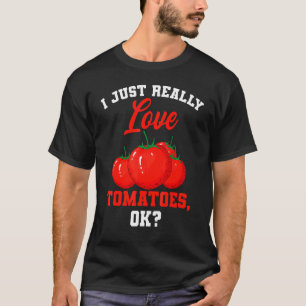 Tomaten Vegane Gemüse Gärtner Vegetarische Gar T-Shirt
