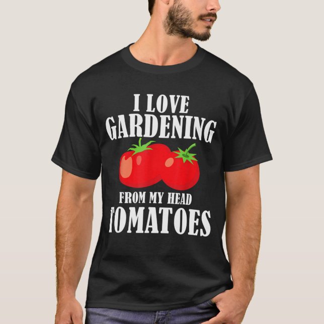 Tomatengarten Gemüsepflanze Gartenbau im Freien T-Shirt (Vorderseite)