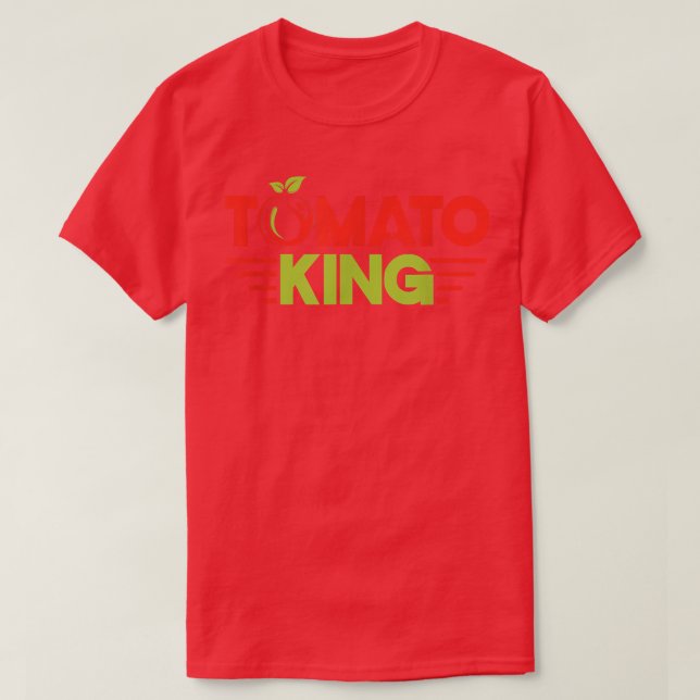 Tomato King Red Tomates Planter Bauern T-Shirt (Design vorne)