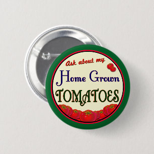 Tomato Retro Gardena Slogan Pinback Button