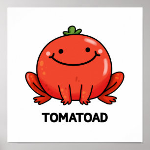 Tomatoad Funny Tomato Toad Pun Poster