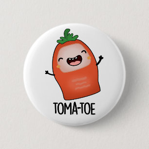 Tomatoe Funny Tomato Pub Button