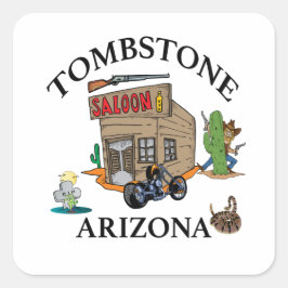 Tombstone, Arizona Quadratischer Aufkleber