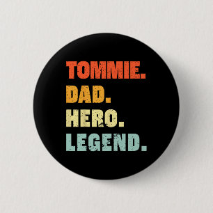 Tommie Dad Held Legende Personalisierter Benutzern Button