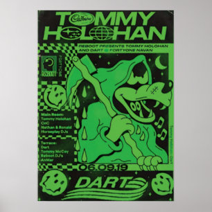 Tommy Holohan Rave Poster