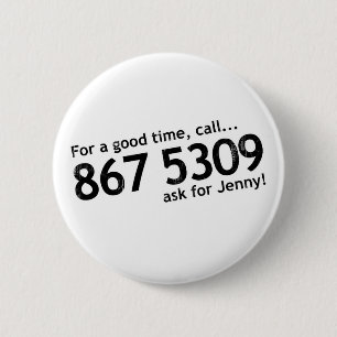 Tommy Tutone 867 5309 Button