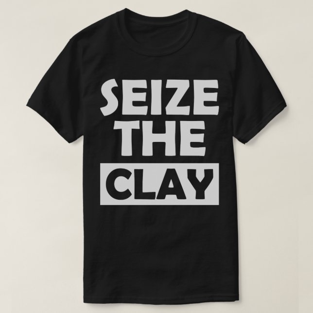 Ton aus Ton Seize der Ton w T-Shirt (Design vorne)