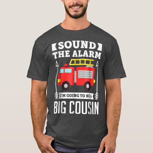 Ton, der Alarm wird ein großes Geschenk für Cousin T-Shirt (Vorderseite)