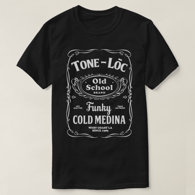 Tone Loc - Funky Cold Median Classic T - Shirt (Design vorne)