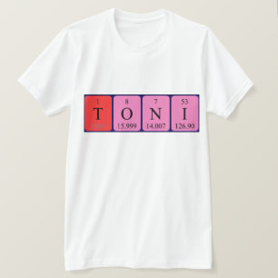 Toni-Shirt für den periodischen Tabellennamen T-Shirt