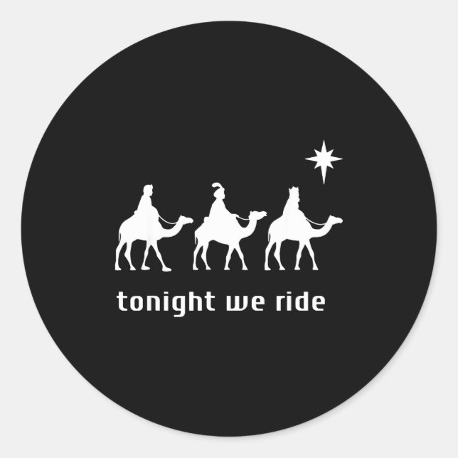 Tonight We Ride, 3 Wise Men, Funny Christian Chris Runder Aufkleber (Vorderseite)