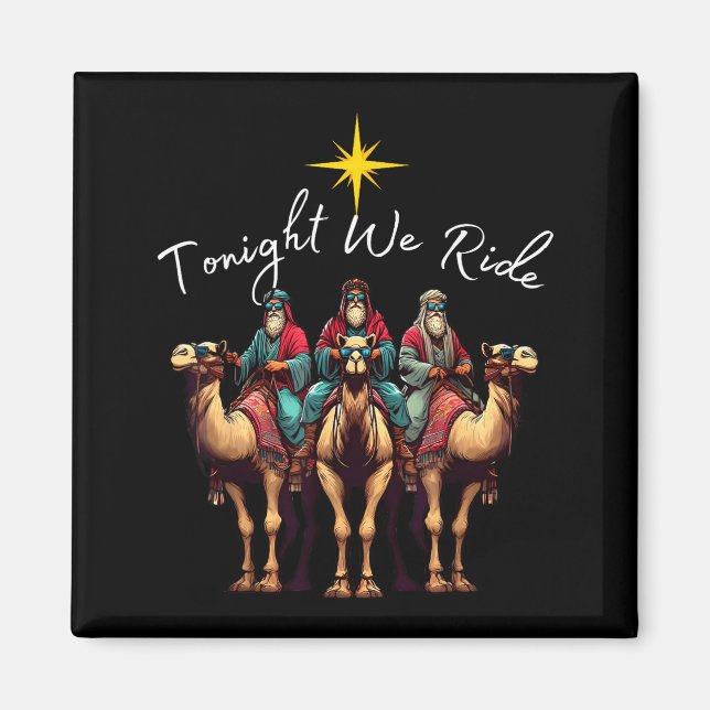 Tonight We Ride Christmas, 3 Wise Men, Christian C Magnet (Vorne)