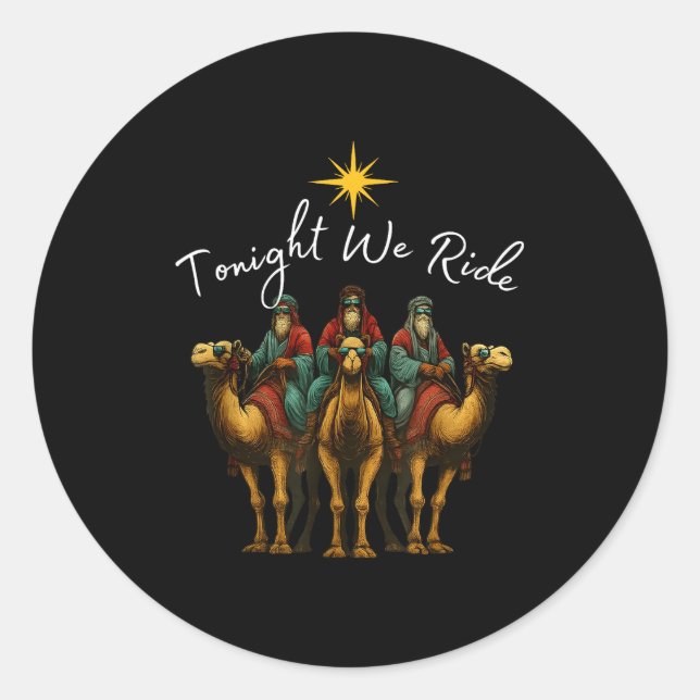 Tonight We Ride Christmas, 3 Wise Men, Christian C Runder Aufkleber (Vorderseite)