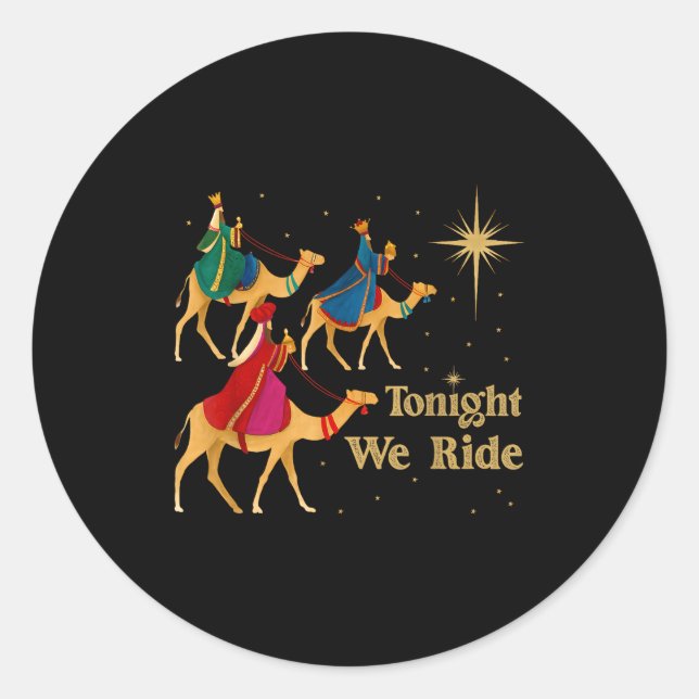 Tonight We Ride Christmas 3 Wise Men Christian Chr Runder Aufkleber (Vorderseite)