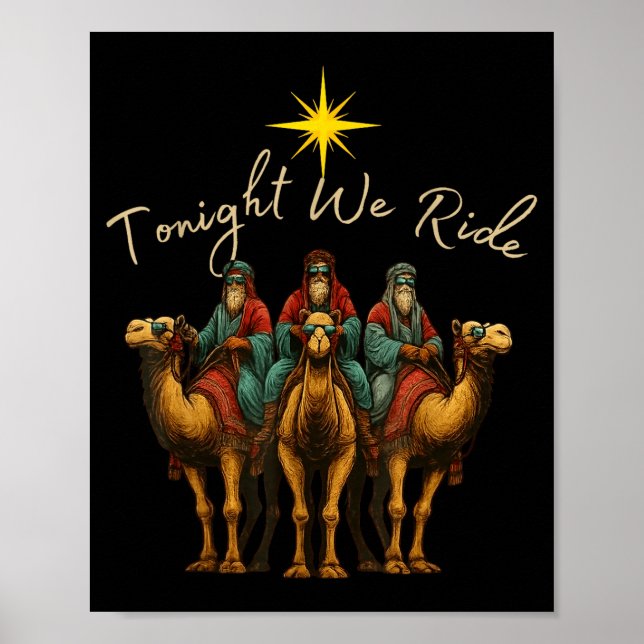 Tonight We Ride Three Wise Men Christmas Nativity  Poster (Vorne)